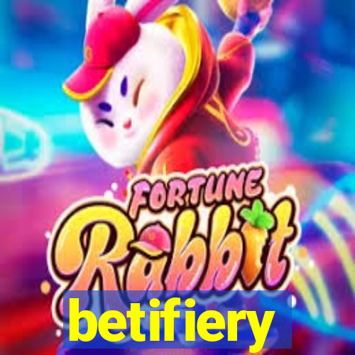 betifiery