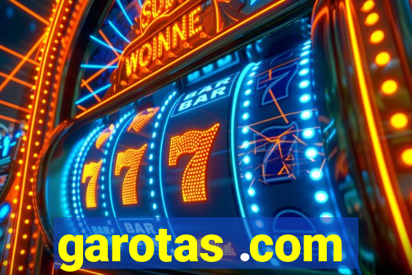 garotas .com