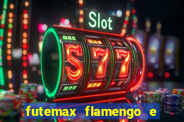 futemax flamengo e atlÃ©tico mineiro