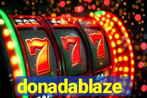 donadablaze