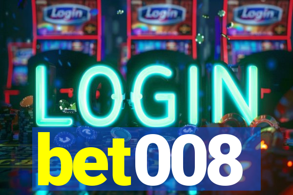 bet008