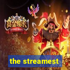 the streamest