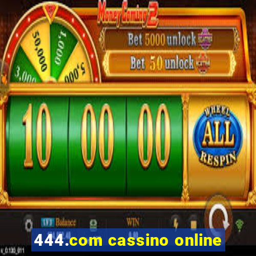 444.com cassino online