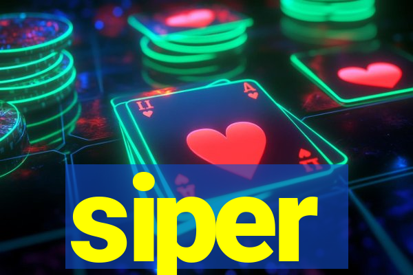 siper