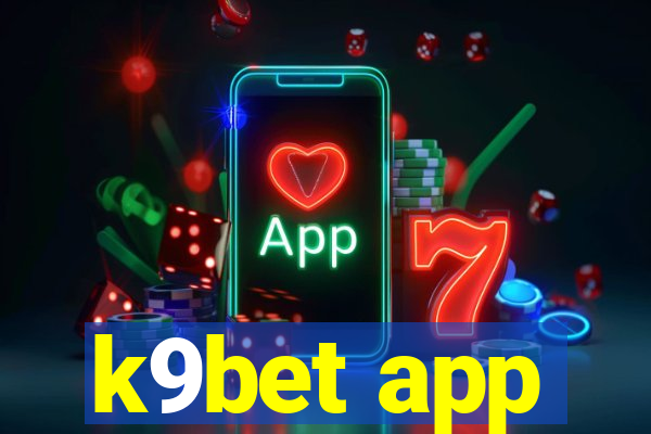 k9bet app