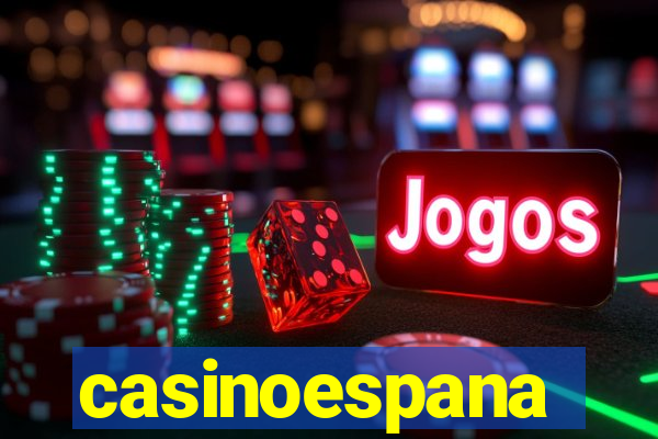 casinoespana