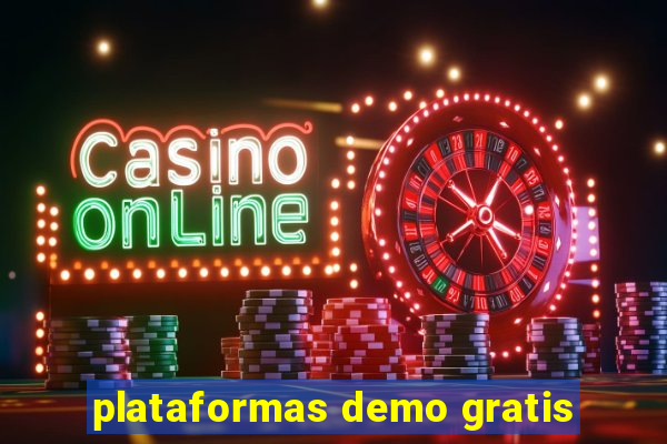 plataformas demo gratis