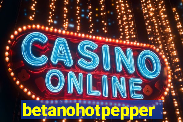 betanohotpepper