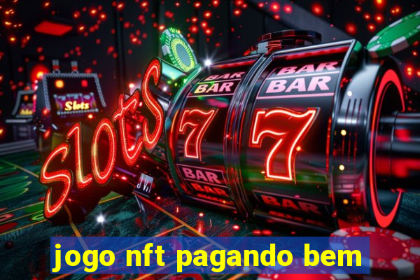 jogo nft pagando bem