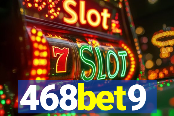 468bet9