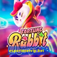 esportenetvip.bet - apostas online