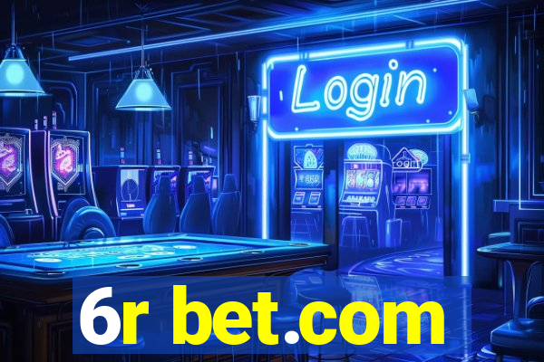 6r bet.com
