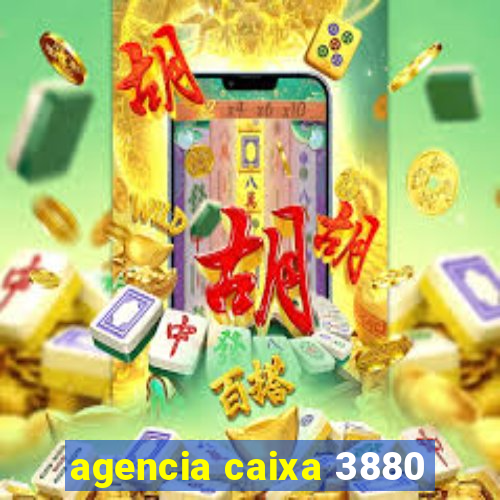 agencia caixa 3880
