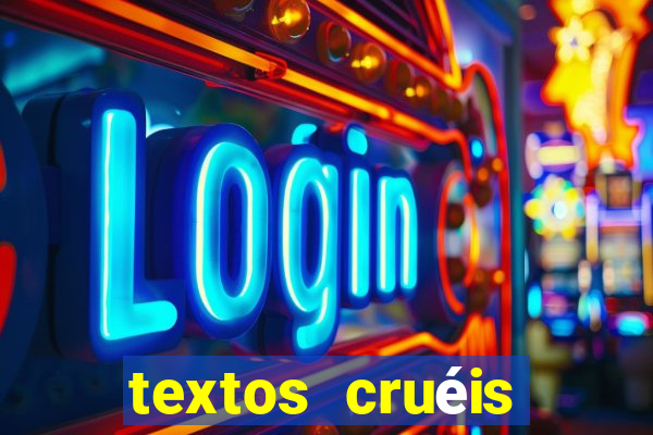 textos cruÃ©is demais para serem lidos rapidamente pdf