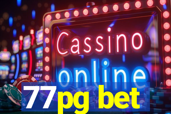 77pg bet