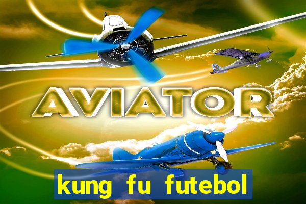 kung fu futebol clube torrent
