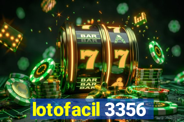 lotofacil 3356