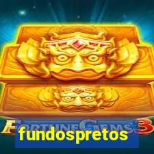 fundospretos