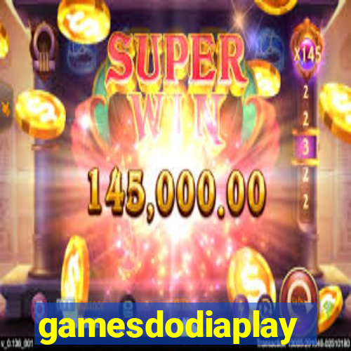 gamesdodiaplay
