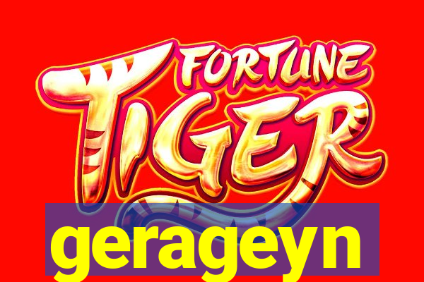 gerageyn