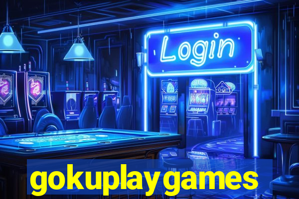 gokuplaygames