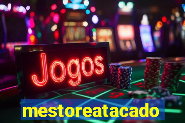 mestoreatacado