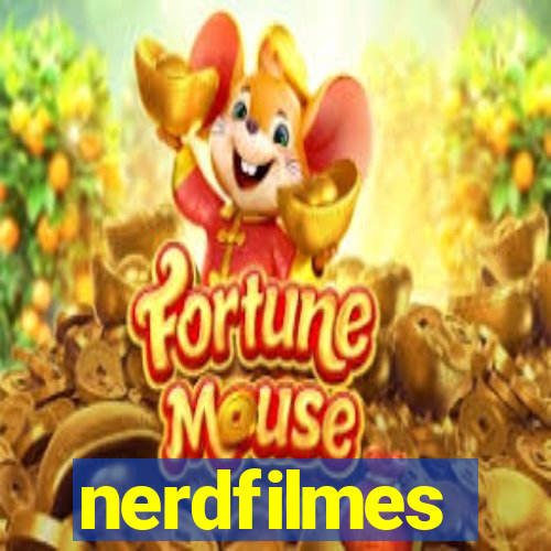 nerdfilmes