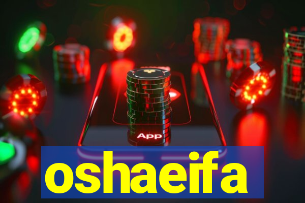oshaeifa