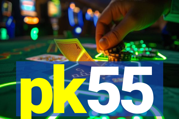pk55