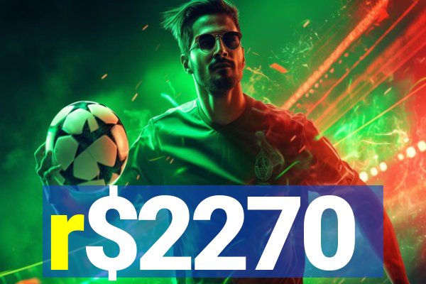 r$2270