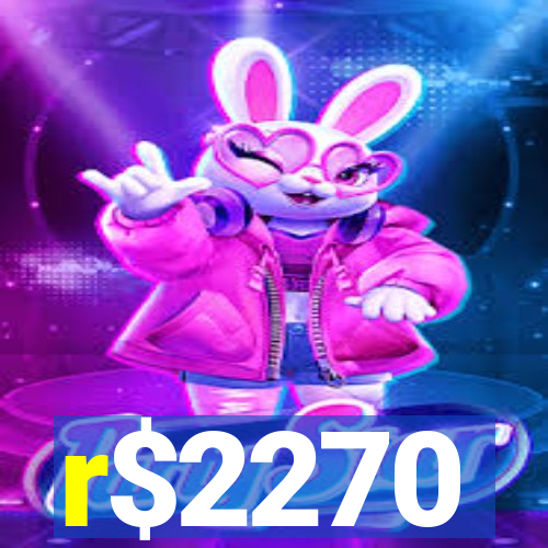 r$2270