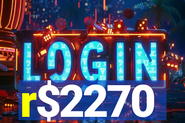 r$2270