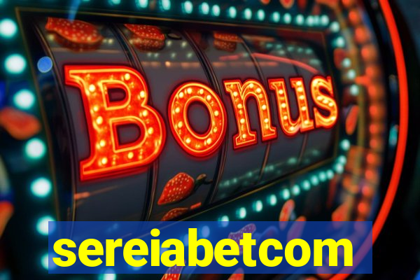 sereiabetcom