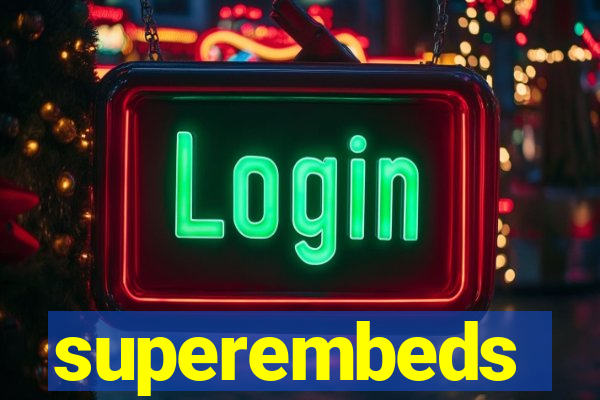 superembeds