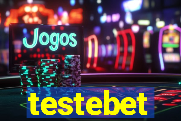testebet