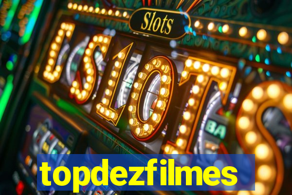 topdezfilmes