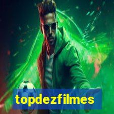 topdezfilmes