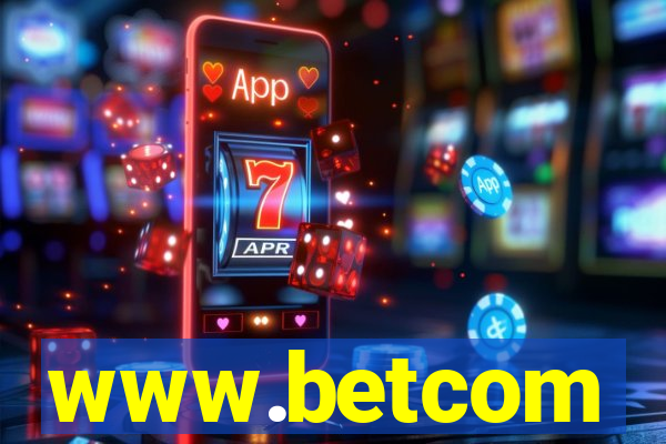 www.betcom