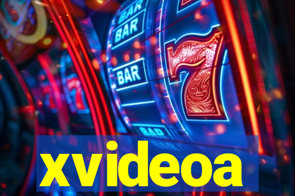 xvideoa