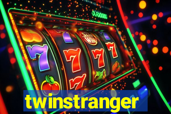 twinstranger