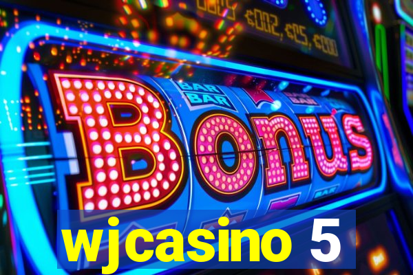 wjcasino 5