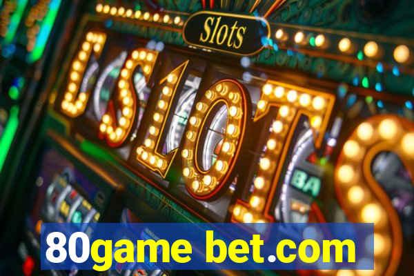 80game bet.com