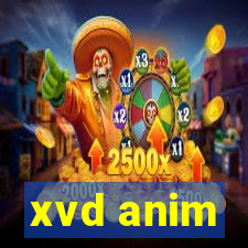 xvd anim