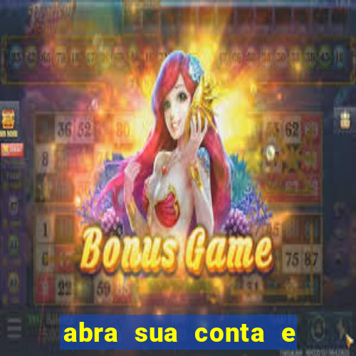 abra sua conta e ganhe 20 reais