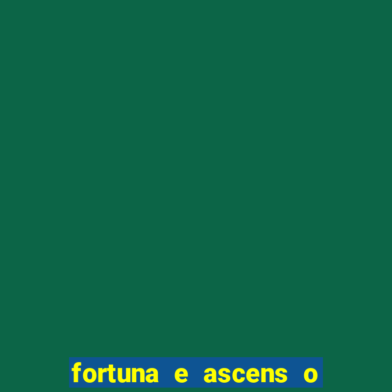 fortuna e ascens o livro pdf grÃ¡tis