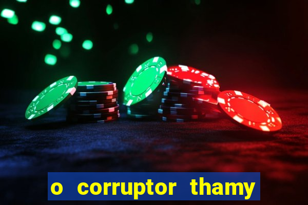 o corruptor thamy bastida pdf grÃ¡tis