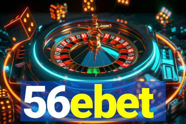 56ebet