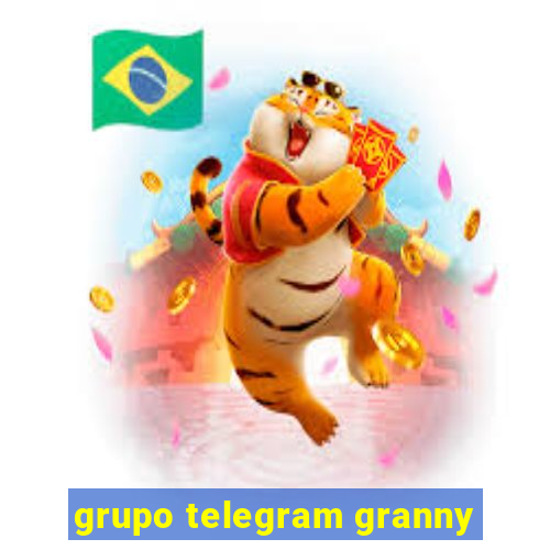 grupo telegram granny