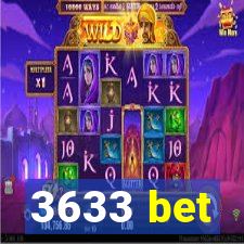 3633 bet