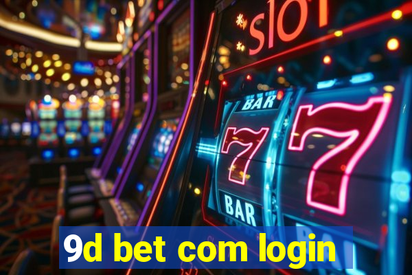 9d bet com login